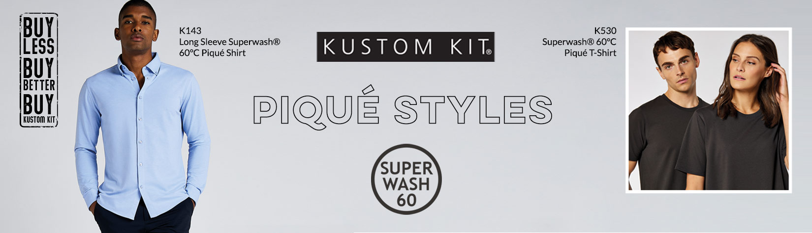 Kustom Kit - premium piqué styles